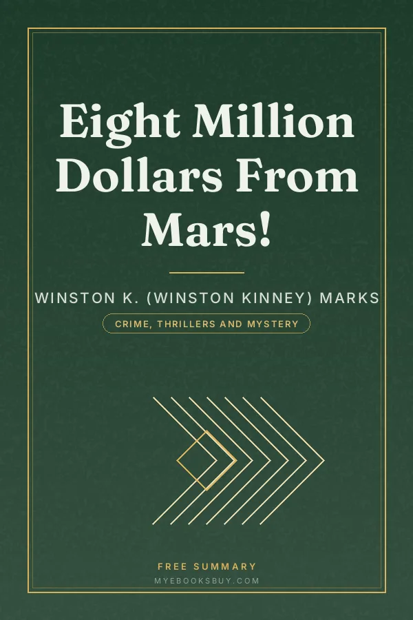 Cover of Eight Million Dollars From Mars!