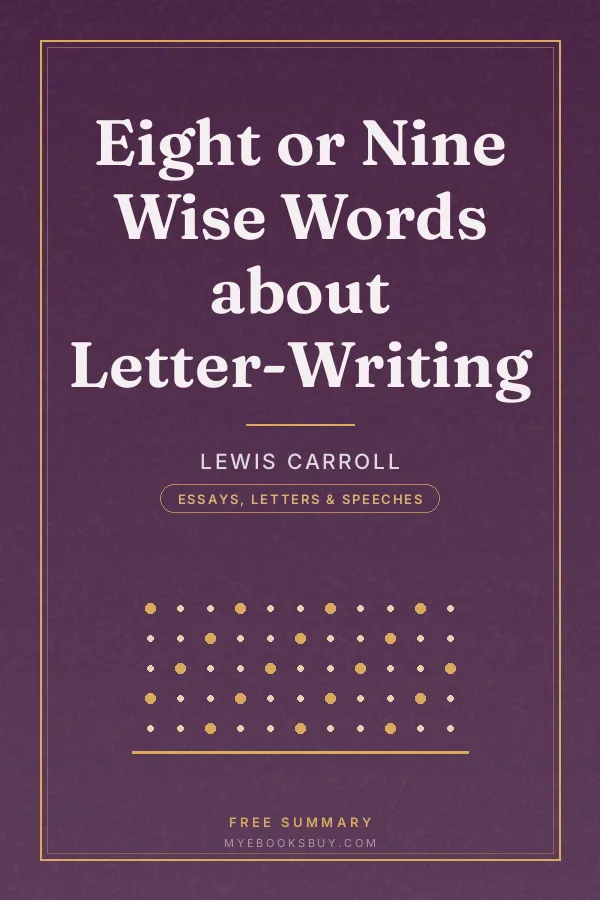 Cover of Eight or Nine Wise Words about Letter-Writing