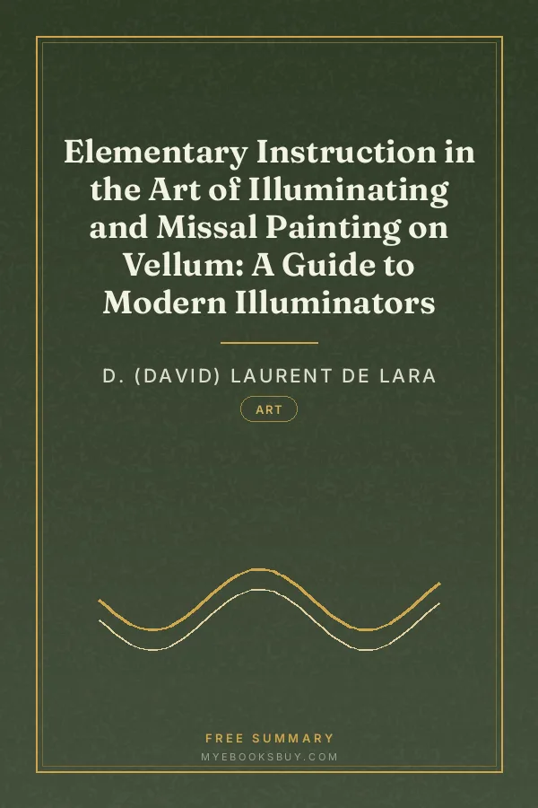 Cover of Elementary Instruction in the Art of Illuminating and Missal Painting on Vellum: A Guide to Modern Illuminators