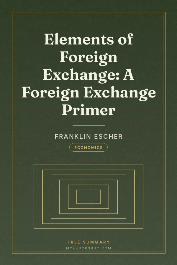 Cover of Elements of Foreign Exchange: A Foreign Exchange Primer
