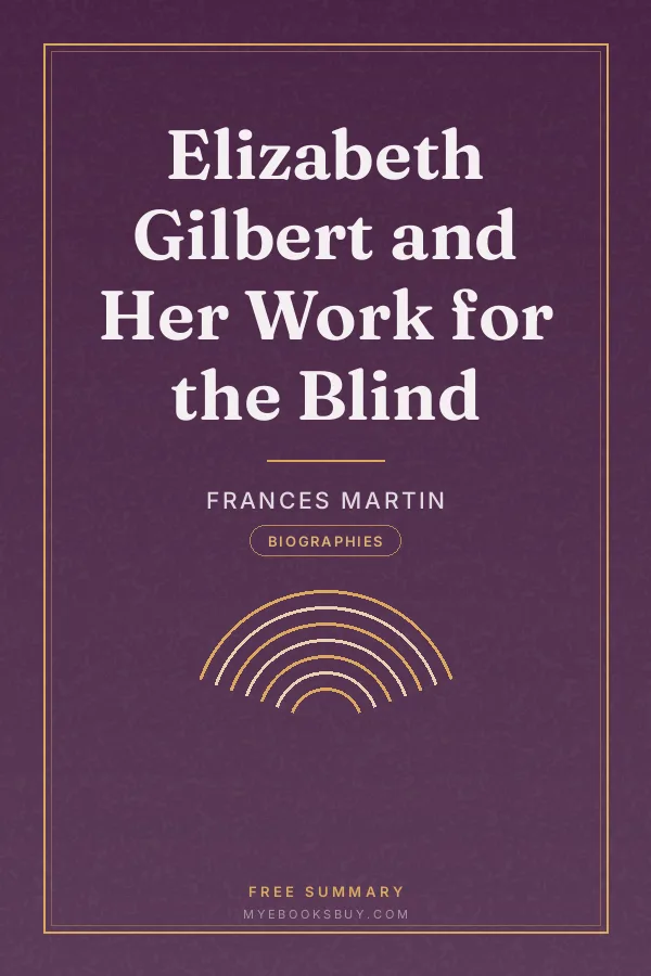 Cover of Elizabeth Gilbert and Her Work for the Blind