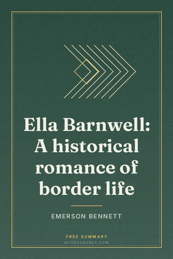 Cover of Ella Barnwell: A historical romance of border life