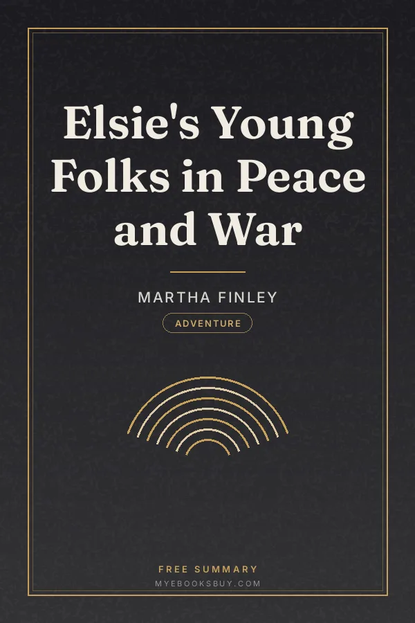 Cover of Elsie's Young Folks in Peace and War