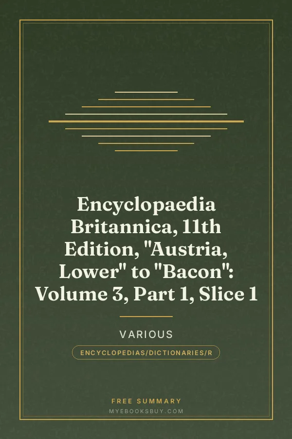Cover of Encyclopaedia Britannica, 11th Edition, "Austria, Lower" to "Bacon": Volume 3, Part 1, Slice 1