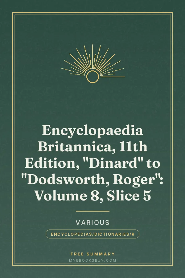 Cover of Encyclopaedia Britannica, 11th Edition, "Dinard" to "Dodsworth, Roger": Volume 8, Slice 5