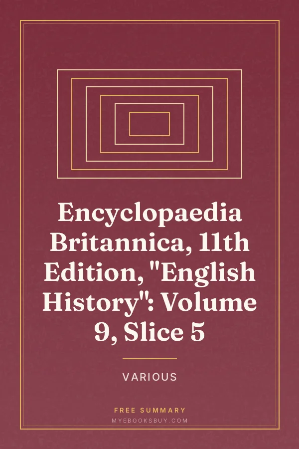 Cover of Encyclopaedia Britannica, 11th Edition, "English History": Volume 9, Slice 5