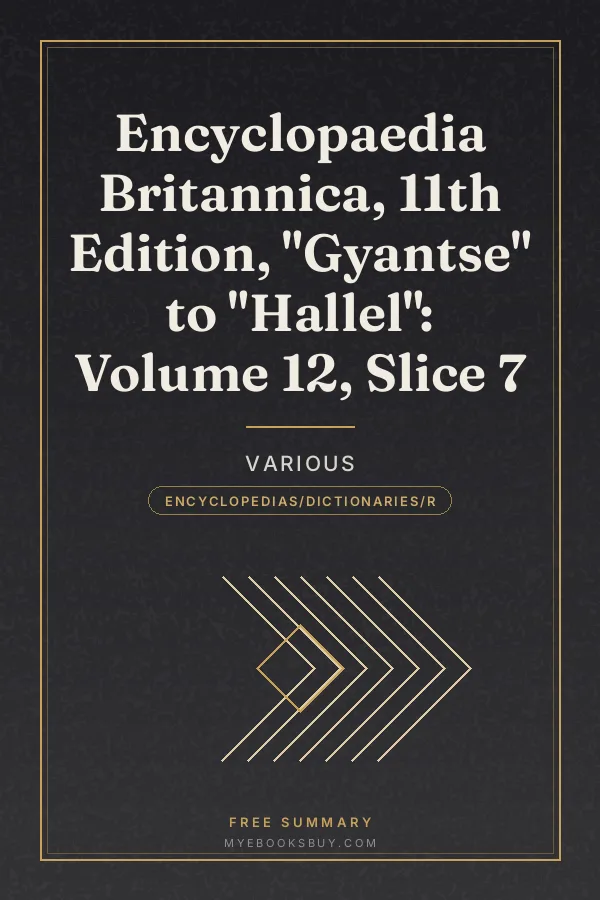 Cover of Encyclopaedia Britannica, 11th Edition, "Gyantse" to "Hallel": Volume 12, Slice 7