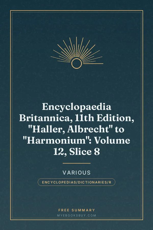 Cover of Encyclopaedia Britannica, 11th Edition, "Haller, Albrecht" to "Harmonium": Volume 12, Slice 8