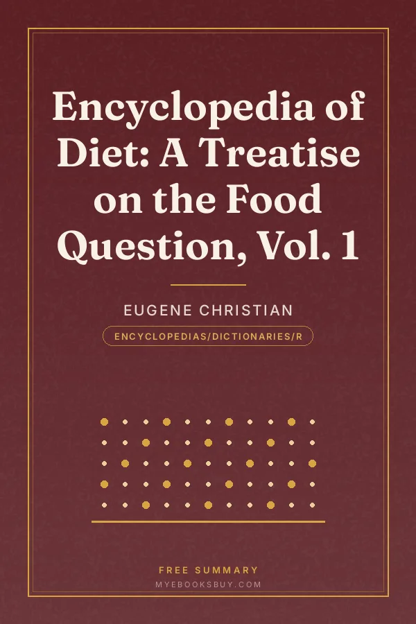 Cover of Encyclopedia of Diet: A Treatise on the Food Question, Vol. 1