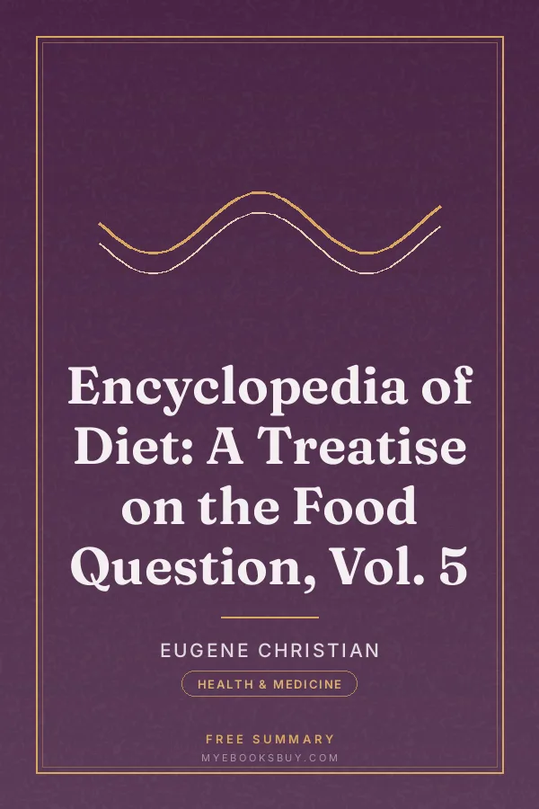 Cover of Encyclopedia of Diet: A Treatise on the Food Question, Vol. 5