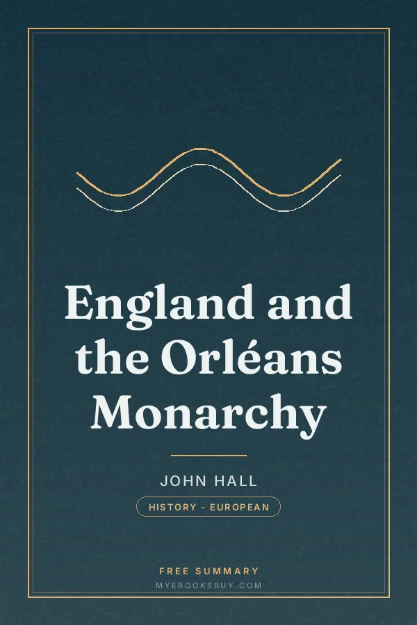 Cover of England and the Orléans Monarchy