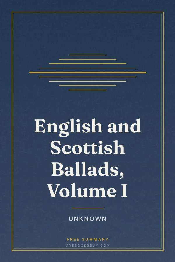 Cover of English and Scottish Ballads, Volume I