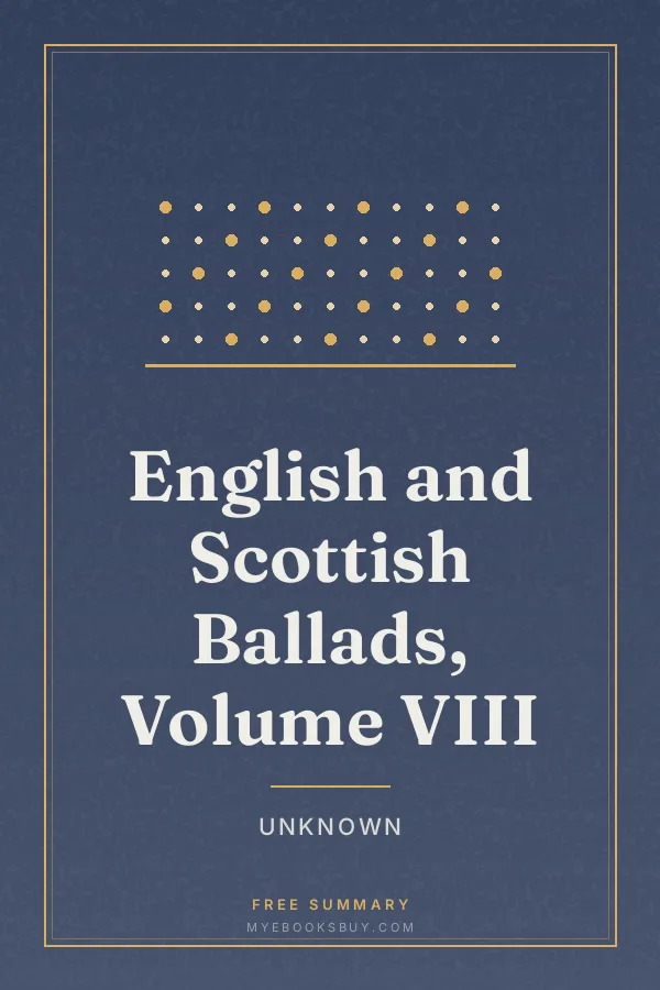 Cover of English and Scottish Ballads, Volume VIII