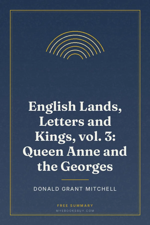 Cover of English Lands, Letters and Kings, vol. 3: Queen Anne and the Georges