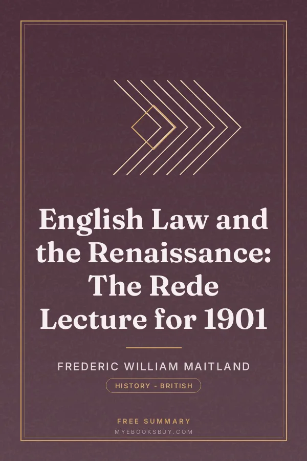 Cover of English Law and the Renaissance: The Rede Lecture for 1901