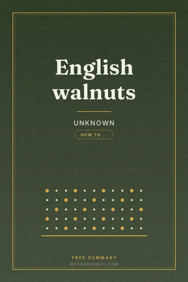 Cover of English walnuts
