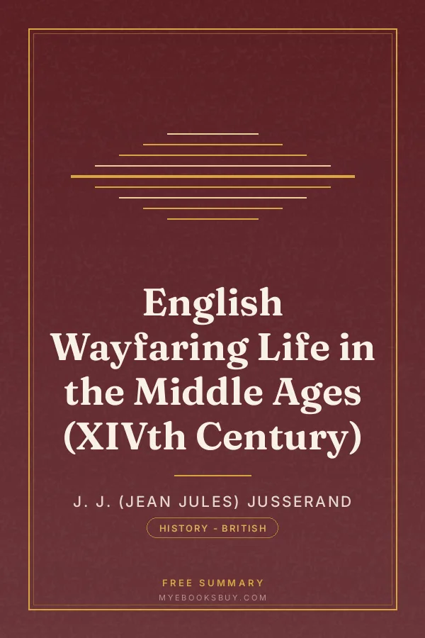 Cover of English Wayfaring Life in the Middle Ages (XIVth Century)