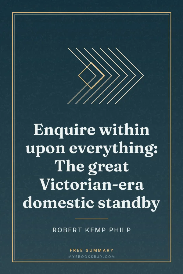 Cover of Enquire within upon everything: The great Victorian-era domestic standby