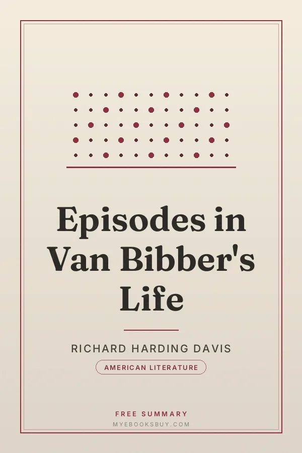 Cover of Episodes in Van Bibber's Life