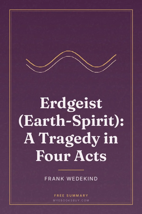 Cover of Erdgeist (Earth-Spirit): A Tragedy in Four Acts