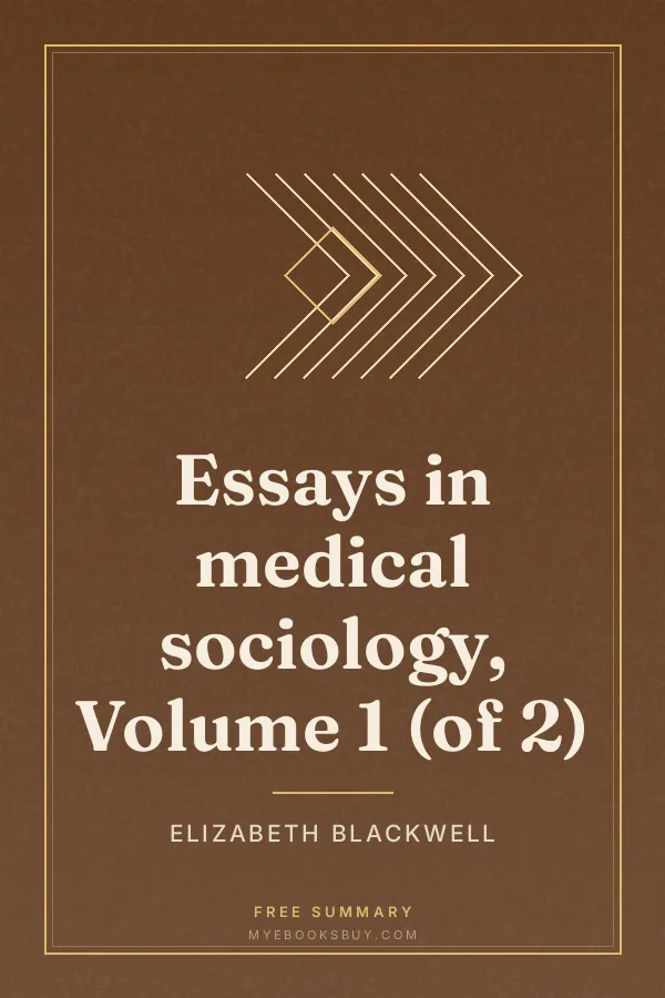 Cover of Essays in medical sociology, Volume 1 (of 2)