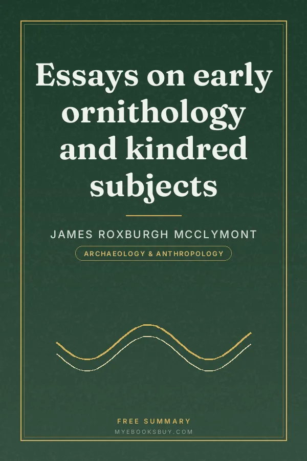 Cover of Essays on early ornithology and kindred subjects