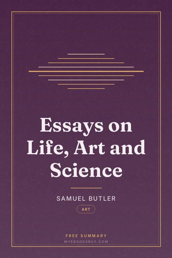 Cover of Essays on Life, Art and Science
