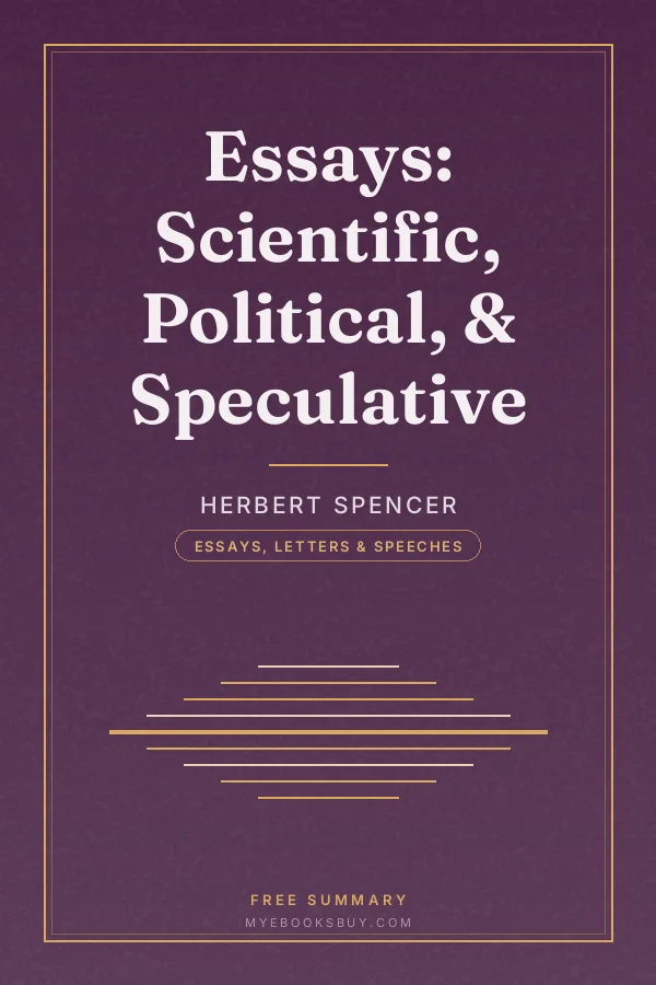 Cover of Essays: Scientific, Political, & Speculative
