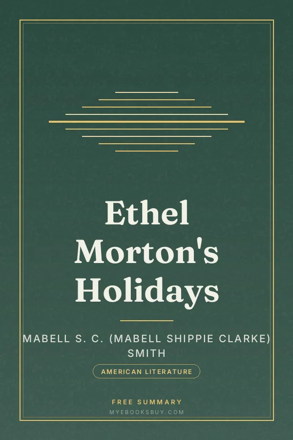 Cover of Ethel Morton's Holidays