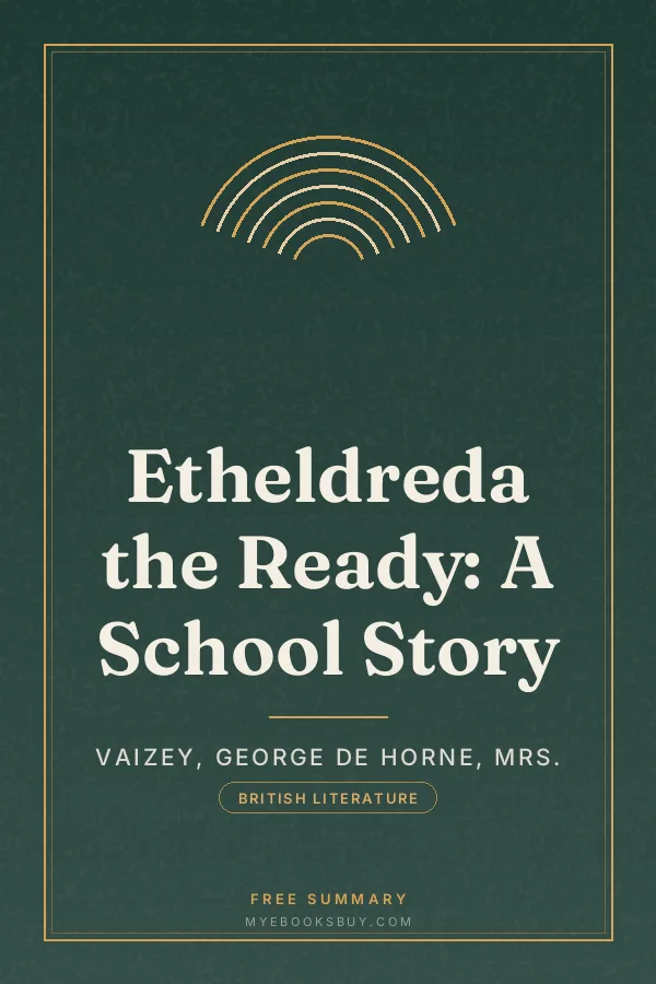 Cover of Etheldreda the Ready: A School Story