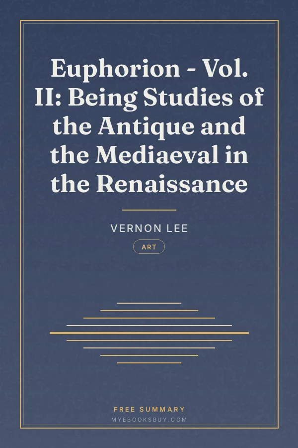 Cover of Euphorion - Vol. II: Being Studies of the Antique and the Mediaeval in the Renaissance