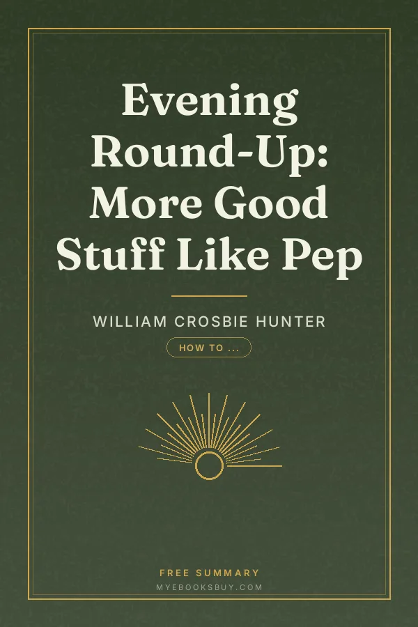 Cover of Evening Round-Up: More Good Stuff Like Pep