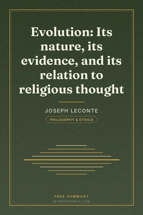 Cover of Evolution: Its nature, its evidence, and its relation to religious thought