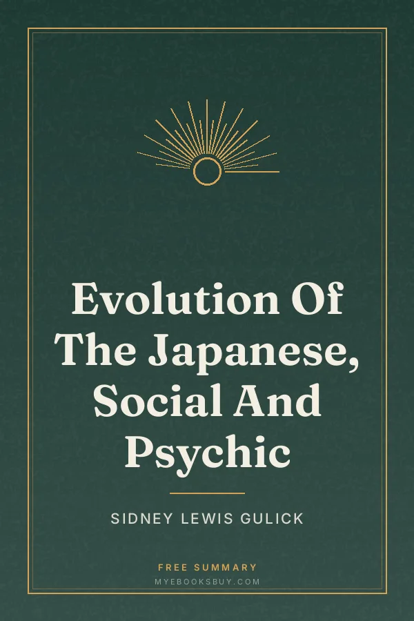 Cover of Evolution Of The Japanese, Social And Psychic