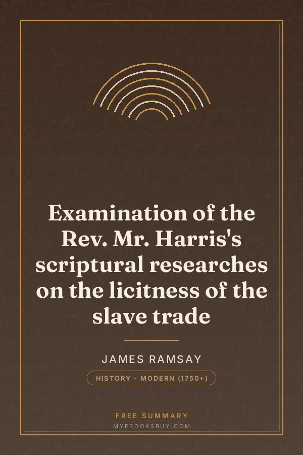 Cover of Examination of the Rev. Mr. Harris's scriptural researches on the licitness of the slave trade