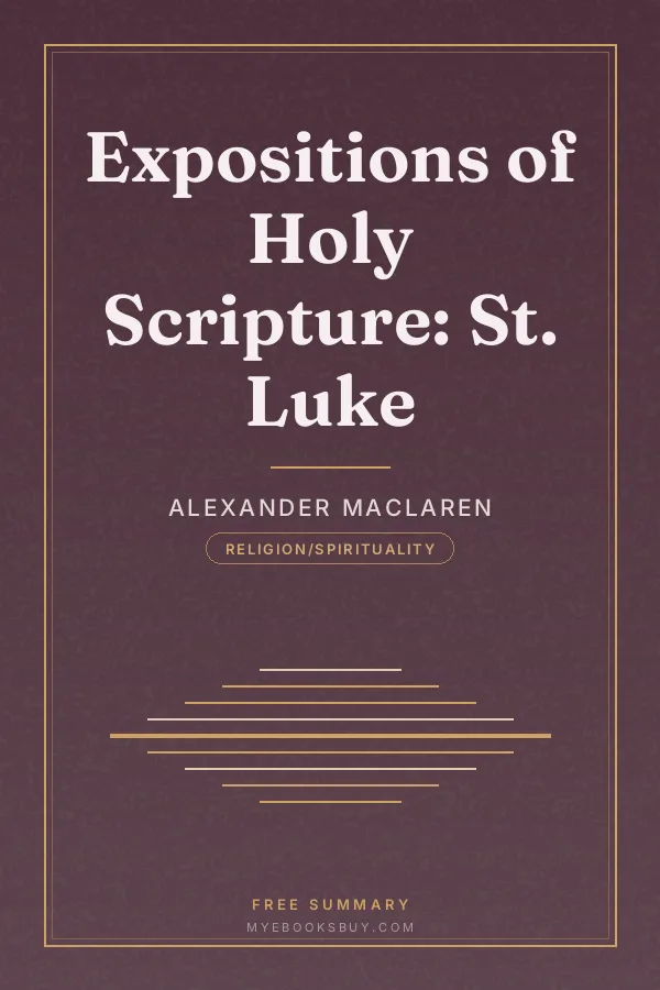 Cover of Expositions of Holy Scripture: St. Luke
