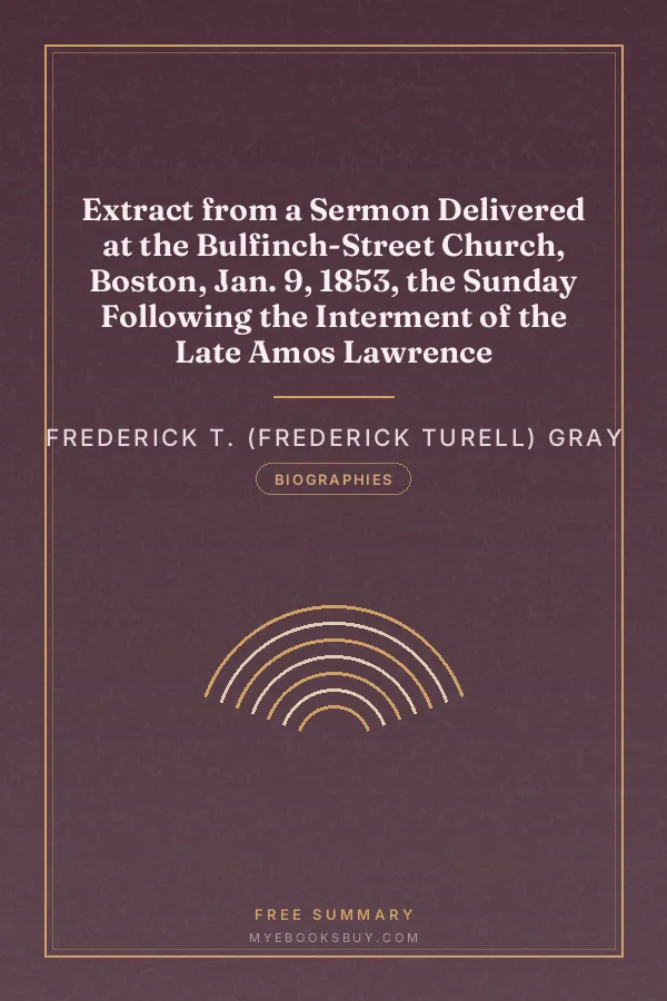 Cover of Extract from a Sermon Delivered at the Bulfinch-Street Church, Boston, Jan. 9, 1853, the Sunday Following the Interment of the Late Amos Lawrence