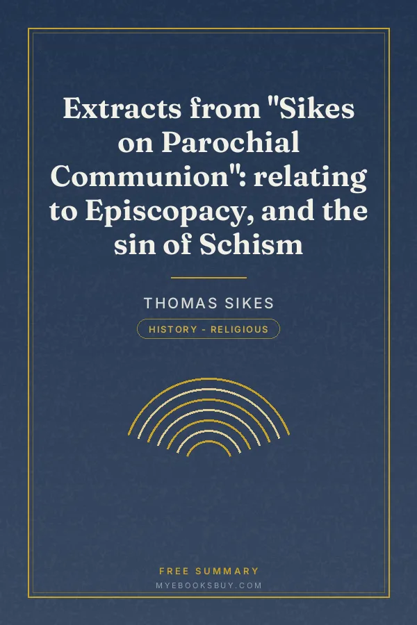 Cover of Extracts from "Sikes on Parochial Communion": relating to Episcopacy, and the sin of Schism