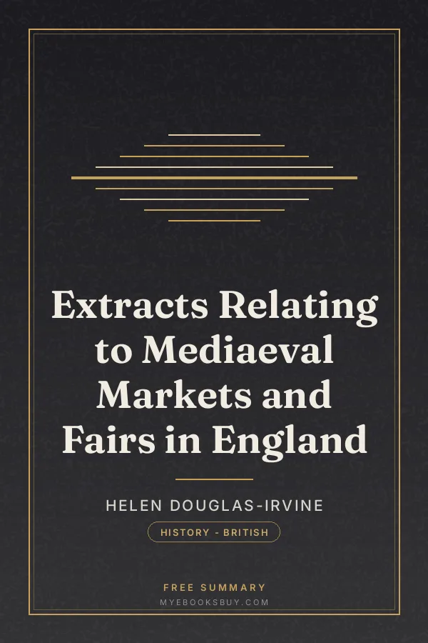 Cover of Extracts Relating to Mediaeval Markets and Fairs in England
