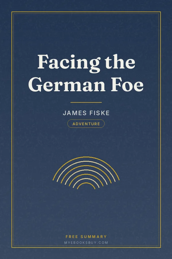 Cover of Facing the German Foe
