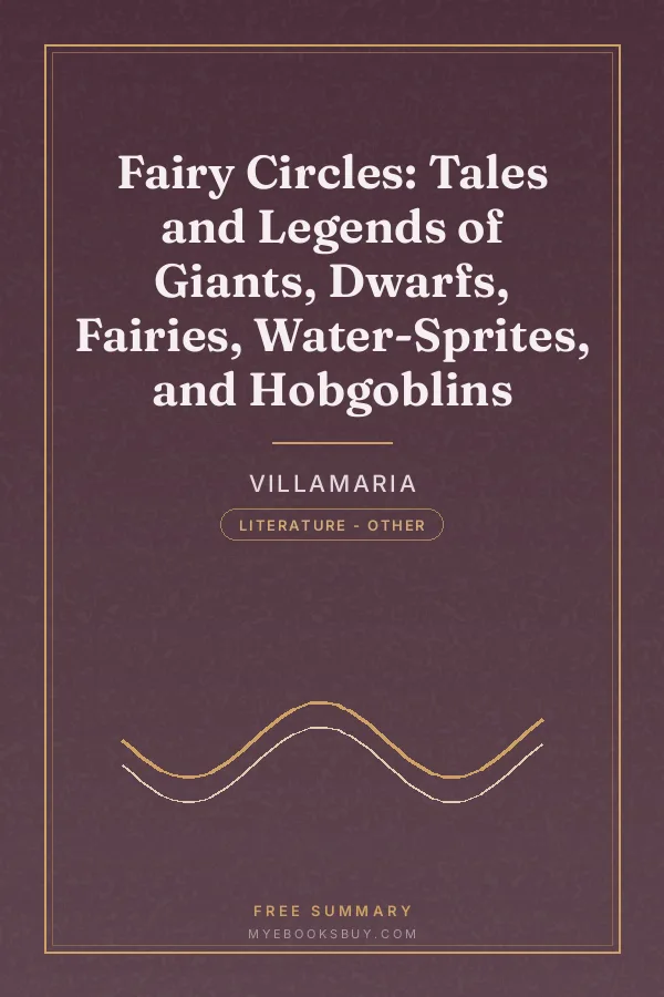 Cover of Fairy Circles: Tales and Legends of Giants, Dwarfs, Fairies, Water-Sprites, and Hobgoblins