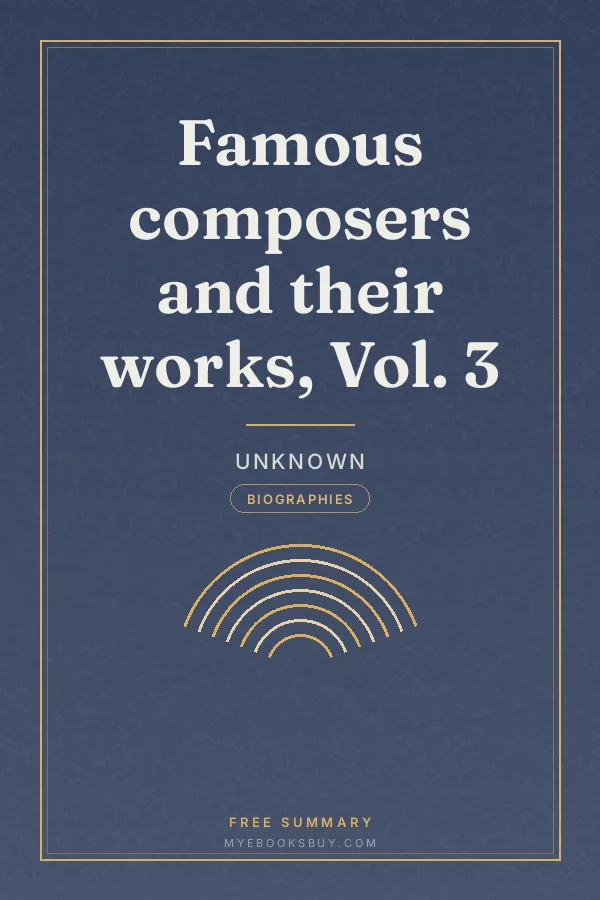 Cover of Famous composers and their works, Vol. 3