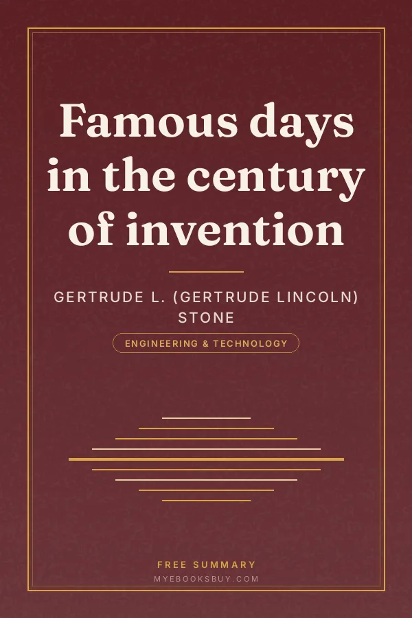 Cover of Famous days in the century of invention