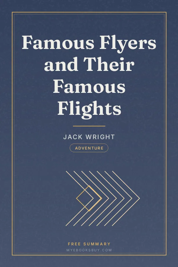 Cover of Famous Flyers and Their Famous Flights