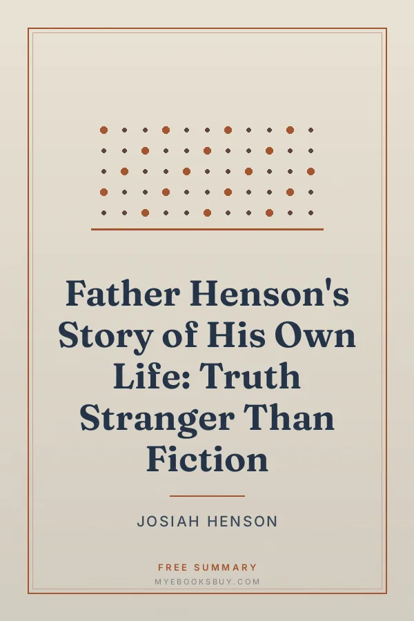 Cover of Father Henson's Story of His Own Life: Truth Stranger Than Fiction