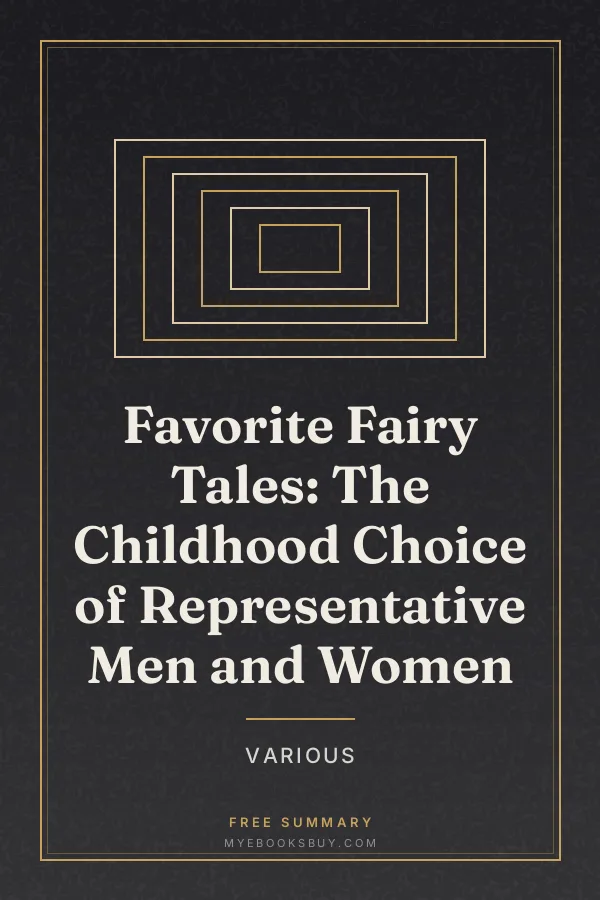 Cover of Favorite Fairy Tales: The Childhood Choice of Representative Men and Women