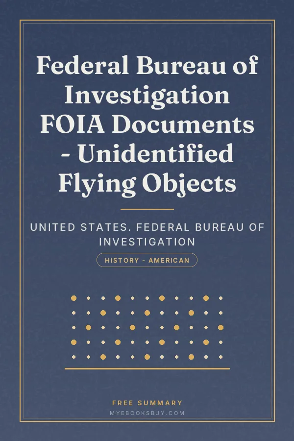 Cover of Federal Bureau of Investigation FOIA Documents - Unidentified Flying Objects