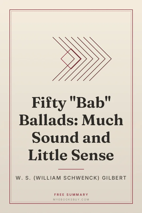 Cover of Fifty "Bab" Ballads: Much Sound and Little Sense