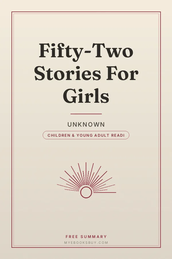 Cover of Fifty-Two Stories For Girls