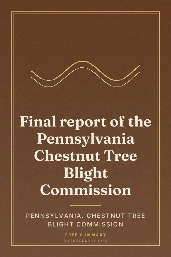 Cover of Final report of the Pennsylvania Chestnut Tree Blight Commission